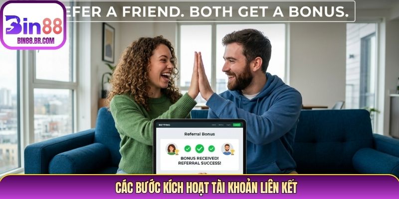 Các bước kích hoạt tài khoản liên kết