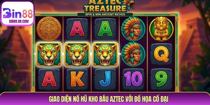 Giao diện nổ hũ kho báu aztec với đồ họa cổ đại