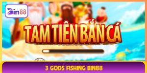 3 Gods Fishing Bin88