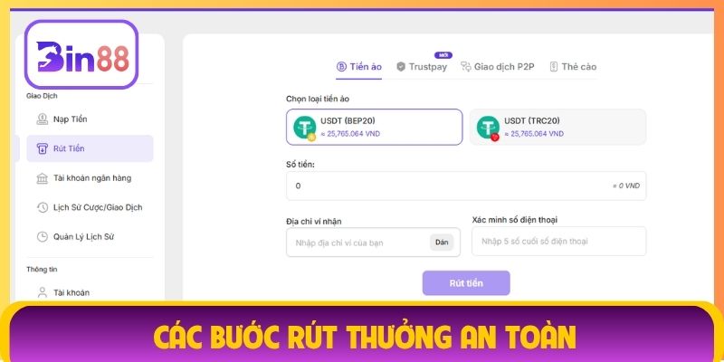 Các bước rút thưởng an toàn