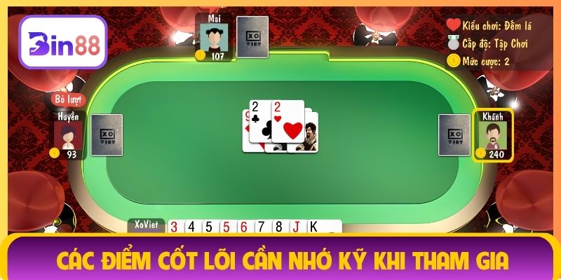 Các điểm cốt lõi cần nhớ kỹ khi tham gia