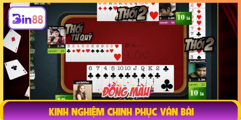 Kinh nghiệm chinh phục ván bài