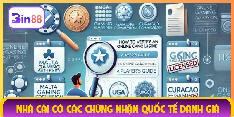 Nhà cái có các chứng nhận quốc tế danh giá